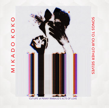 Mikado Koko - Songs To Our Other Selves [CD]
