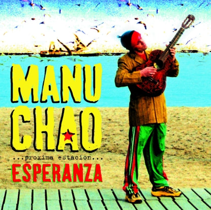 Manu Chao - Proxima Estacion Esperanza [CD]