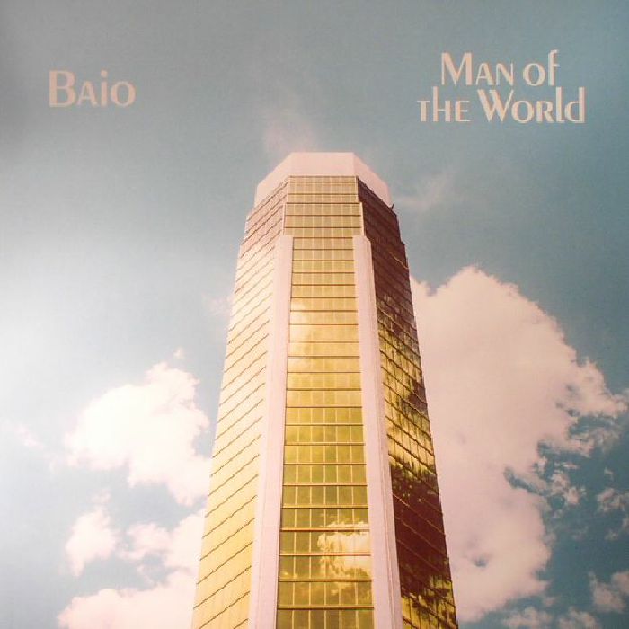 BAIO - MAN OF THE WORLD