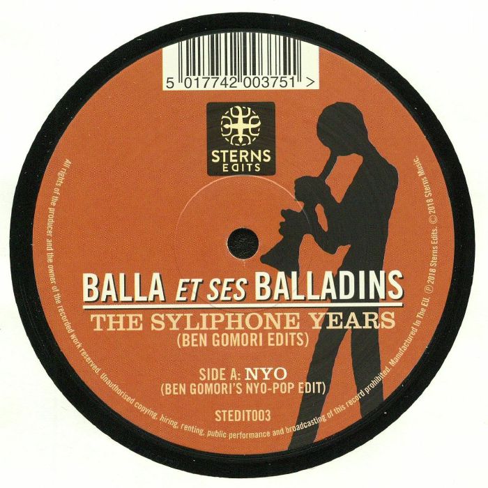 BALLA ET SES BALLADINS - The Syliphone Years: Ben Gomori Edits