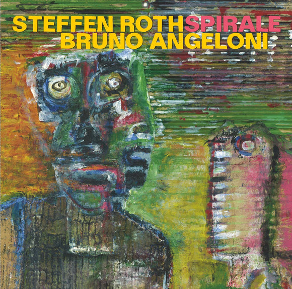 Bruno Angeloni & Steffan Roth - Spirale [CD]