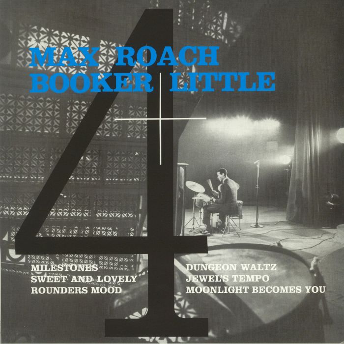 MAX ROACH & BOOKER LITTLE - Booker Little + 4