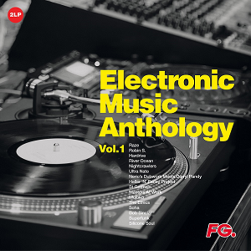 Various Artists - Electronic Music Anthology Vol. 1 - By FG