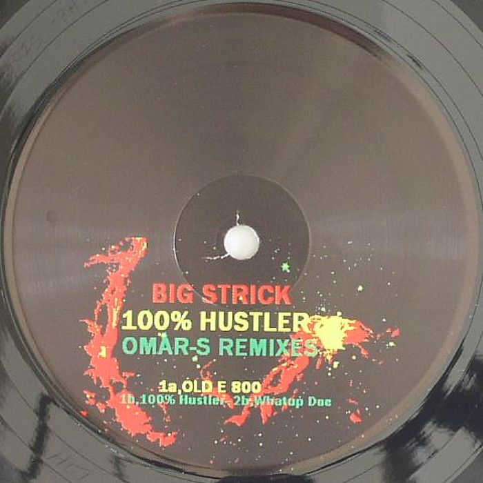 Big Strick - 100% Hustler
