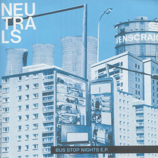 Neutrals – Bus Stop Nights [Blue 7" Vinyl]