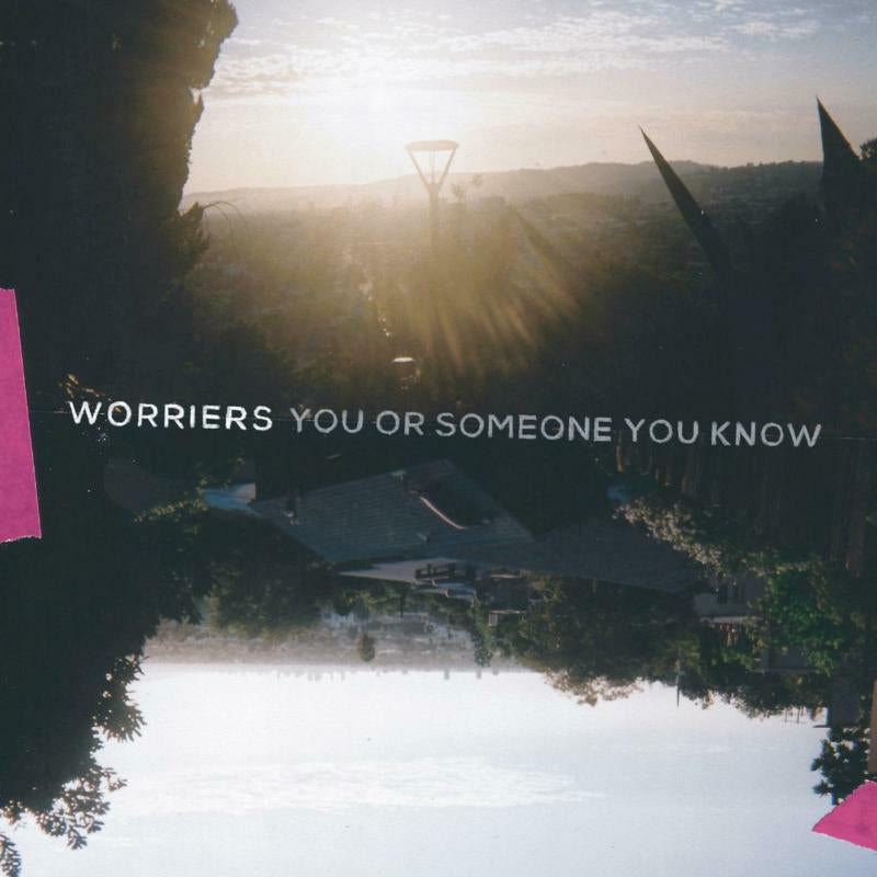 Worriers - You Or Someone You Know [Neon Magenta Vinyl]