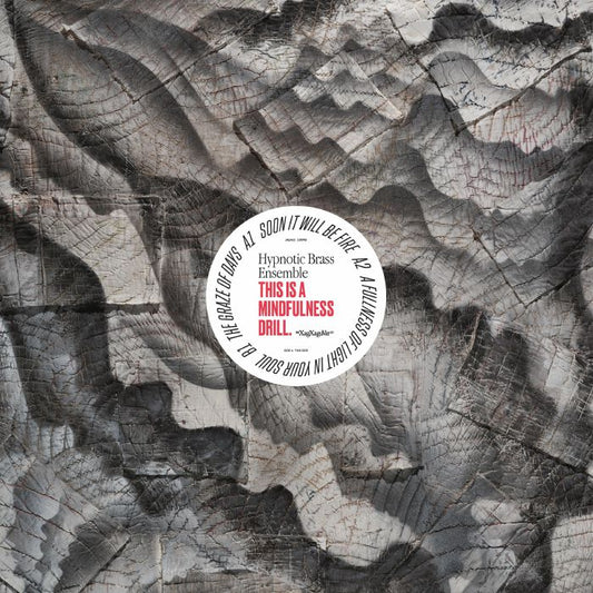 Hypnotic Brass Ensemble - This is a Mindfulness Drill. [Opaque Black & White Explosion Vinyl]