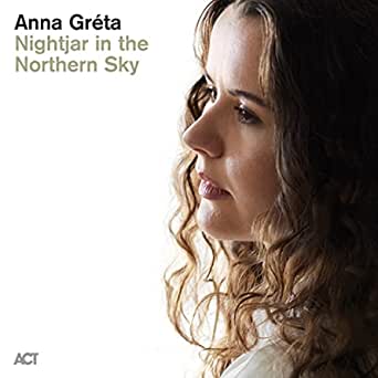 Anna Gréta - Nightjar in the Northern Sky [LP]