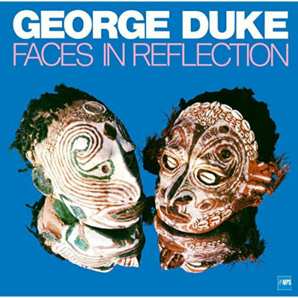George Duke - Faces In Reflection [LP]