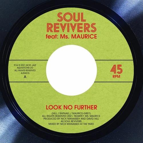 Soul Revivers Ft. Ms Maurice - Look No Further / Further Dub
