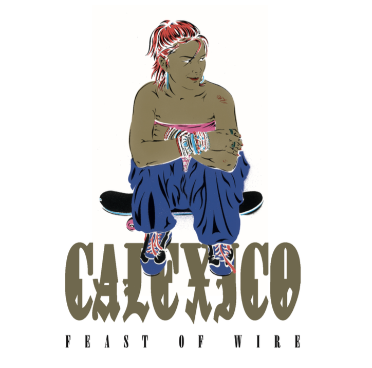 Calexico - Feast Of Wire (20th Anniversary Edition) [3LP]