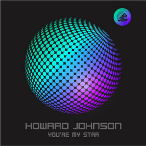 HOWARD JOHNSON - You're My Star
