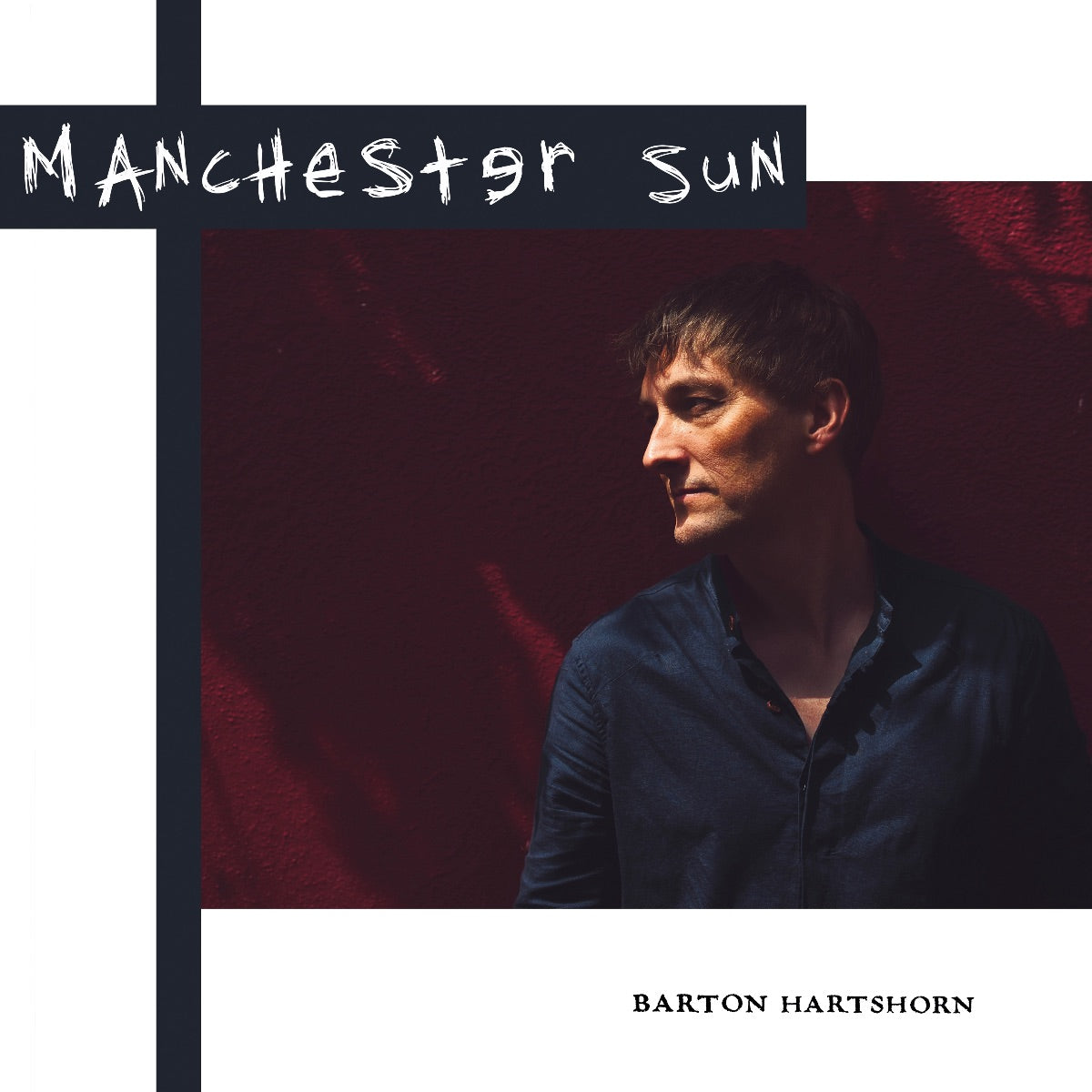 Barton Hartshorn - Manchester Sun [LP]