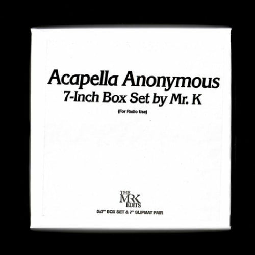 MR K - Acapella Anonymous [5 x 7" Vinyl, box set, 2 slipmats]