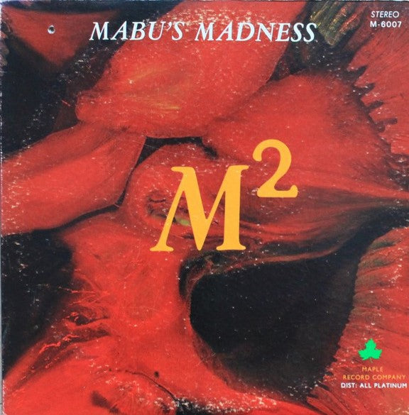 Mabu's Madness - M-Square (Limited Fire Orange with Black Streaks Vinyl Edition)