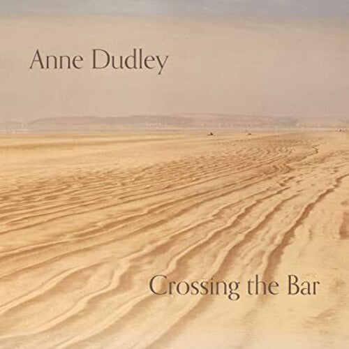 Anne Dudley - Crossing The Bar [CD digisleeve]