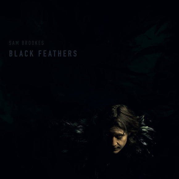 SAM BROOKES - BLACK FEATHERS