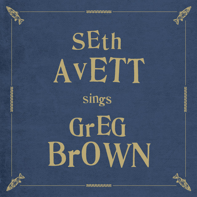 Seth Avett - Seth Avett Sings Greg Brown [Vinyl]