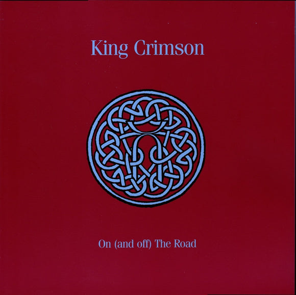 King Crimson - On (And Off) The Road (BOX/LTD/CD/BD/DVD-A)
