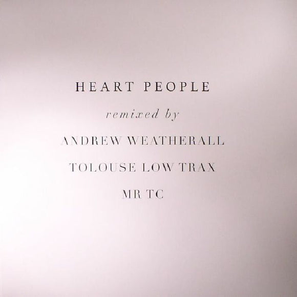 Heart People - Homecoming Remixes EP (incl. Andrew Weatherall Rmx)