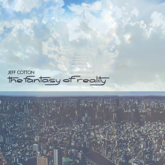Jeff Cotton - The Fantasy Of Reality [2LP]