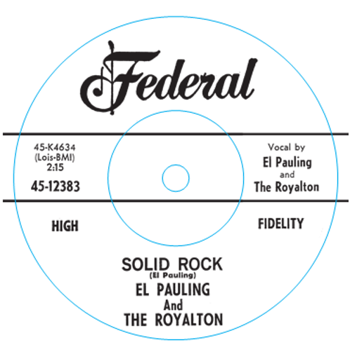 EL PAULING – SOLID ROCK / I’M A COOL TEENAGER