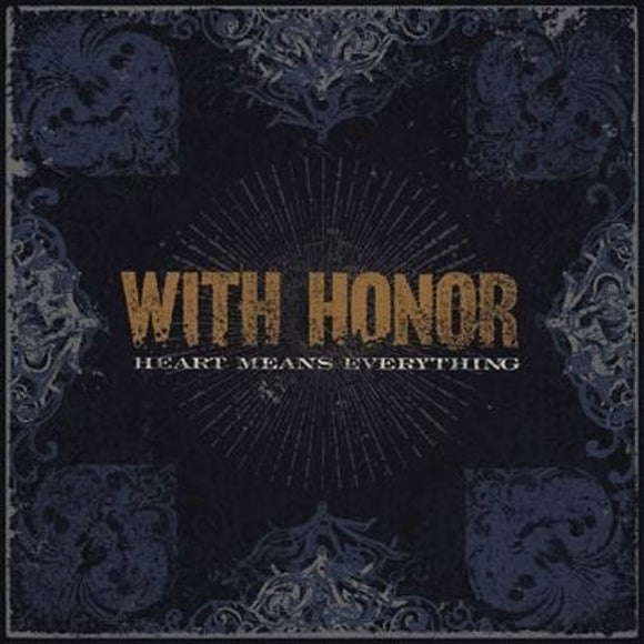 With Honor - Heart Means Everything (Re-Mastered)