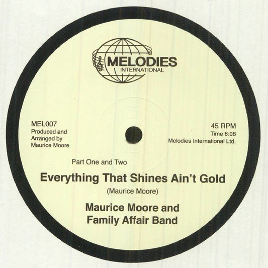 MAURICE MOORE AND FAMILY AFFAIR BAND - EVERYTHING THAT SHINES AIN'T GOLD