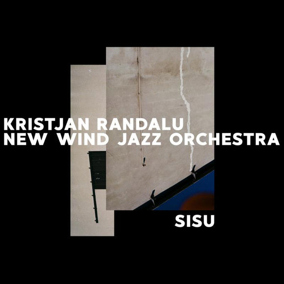 Kristjan Randalu & New Wind Jazz Orchestra - Sisu [CD]