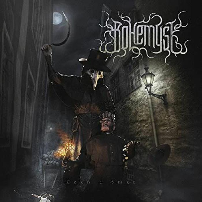 Bohemyst - Čerň A Smrt