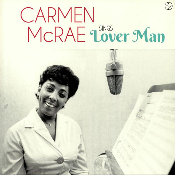CARMEN MCRAE - SINGS LOVER MAN AND OTHER BILL