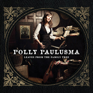 Polly Paulusma - Leaves From The Family Tree