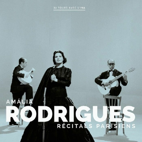 Amalia Rodrigues - Récitals Parisiens