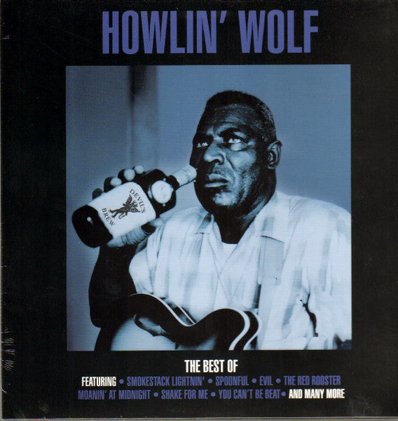 HOWLIN' WOLF - THE BEST OF