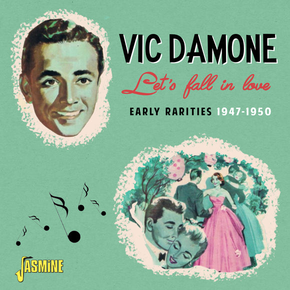 Vic Damone - Let's Fall In Love - Early Rarities 1947-1950