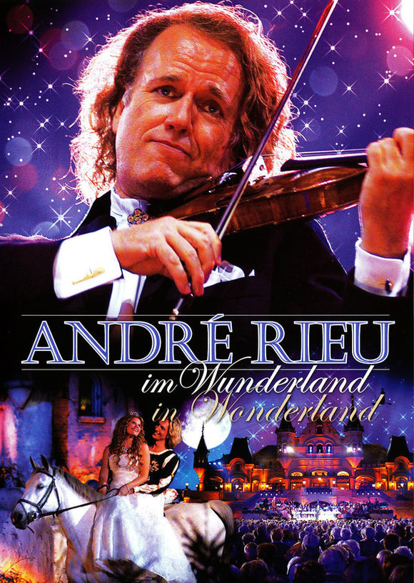 André Rieu – Im Wunderland / In Wonderland