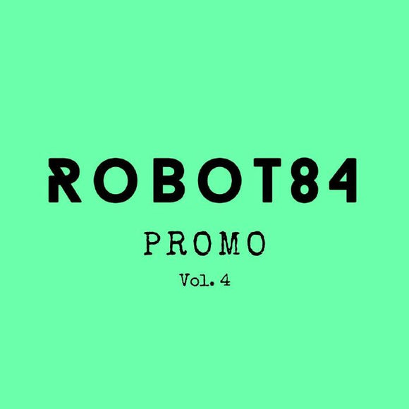 ROBOT84 - Promo Vol 4