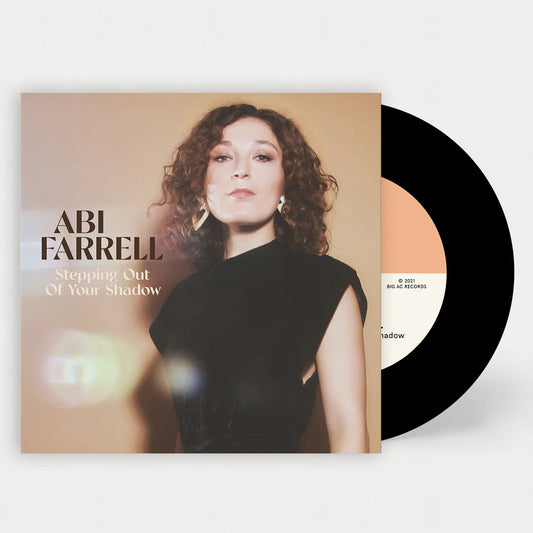 Abi Farrell - Stepping Out Of Your Shadow / Don’t Follow Me