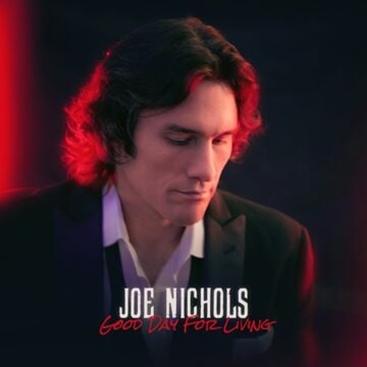 Joe Nichols - Good Day for Living [CD]