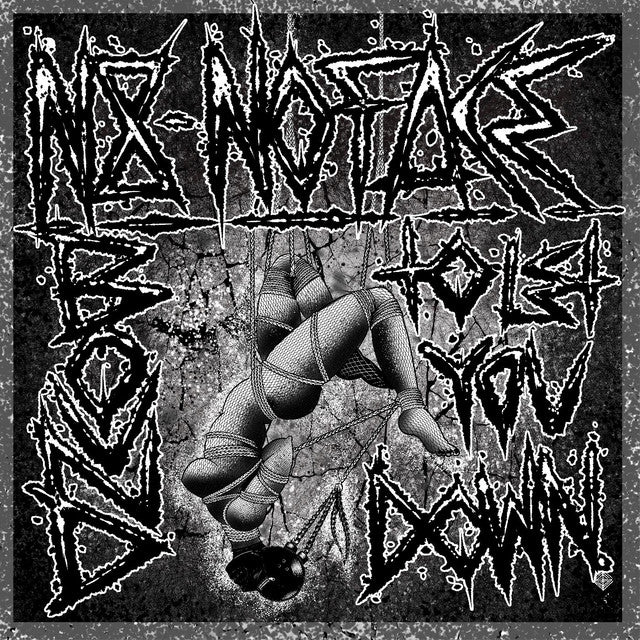 N8Noface - Bound To Let You Down