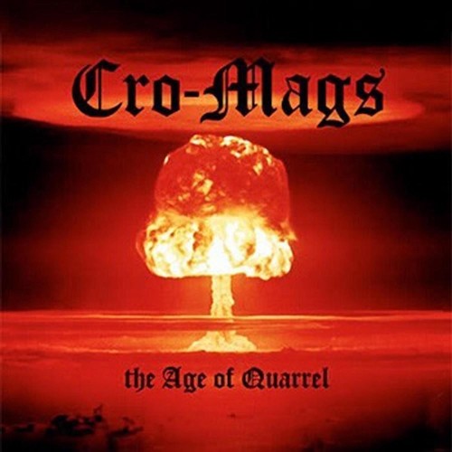 Cro-Mags - The Age of Quarrel [CD]