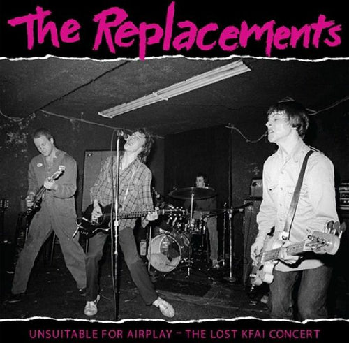 The Replacements - Unsuitable for Airplay: The Lost KFAI Concert (RSD 2022)