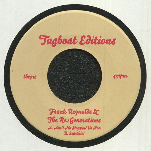 Frank REYNOLDS & THE RE GENERATIONS - Ain't No Stopping Us Now