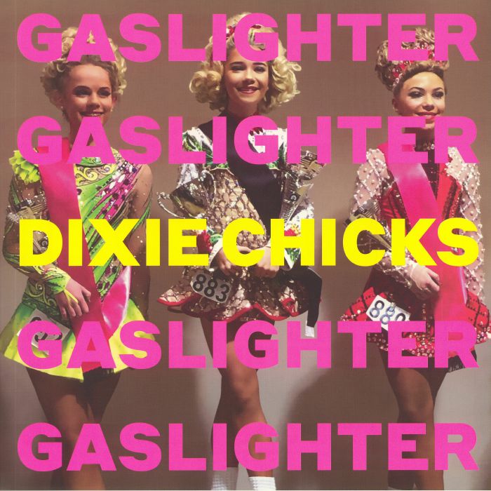 The Chicks - Gaslighter [LP]