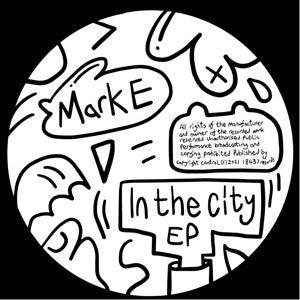 MARK E - IN THE CITY EP