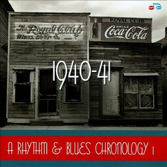 Various - A Rhythm & Blues Chronology 1: 1940-1941