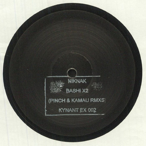 NIKNAK - Bashi X2 (Pinch/Kamau mixes)