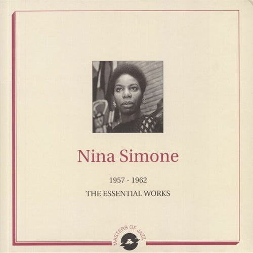 NINA SIMONE - 1957-1962: THE ESSENTIAL WORKS