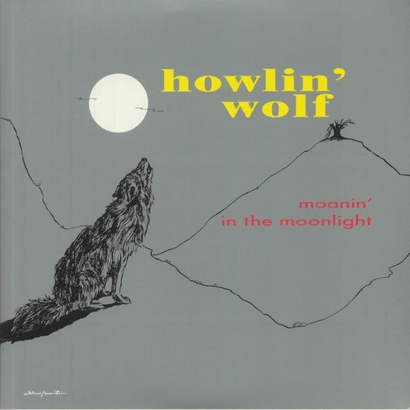 HOWLIN' WOLF - Moanin' In The Moonlight (Opaque Grey Vinyl)