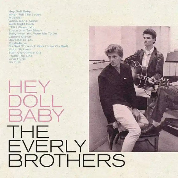The Everly Brothers - Hey Doll Baby [CD Softpack]